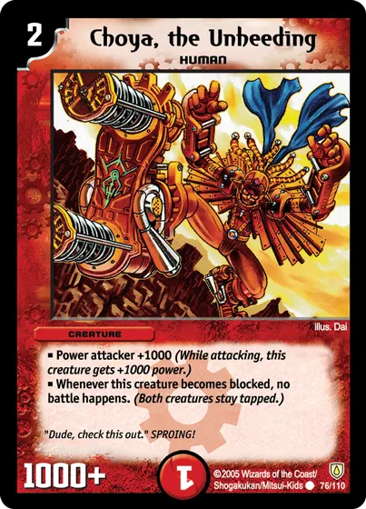 Choya, the Unheeding