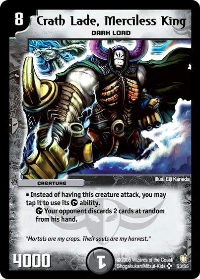 Crath Lade, Merciless King