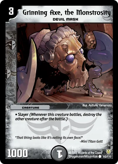Grinning Axe, the Monstrosity