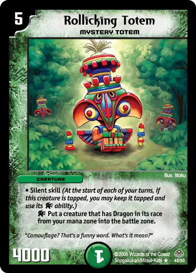 Rollicking Totem